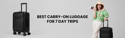 Best Carry-on Luggage for 7 Day Trips